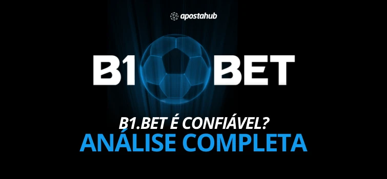 B1.bet é confiável? Análise completa com dados